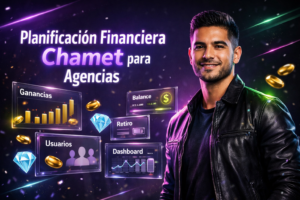 Guía visual profesional sobre planificación financiera Chamet para agencias, destacando paneles de ganancias y balance en español, ideal para agencias chamet.